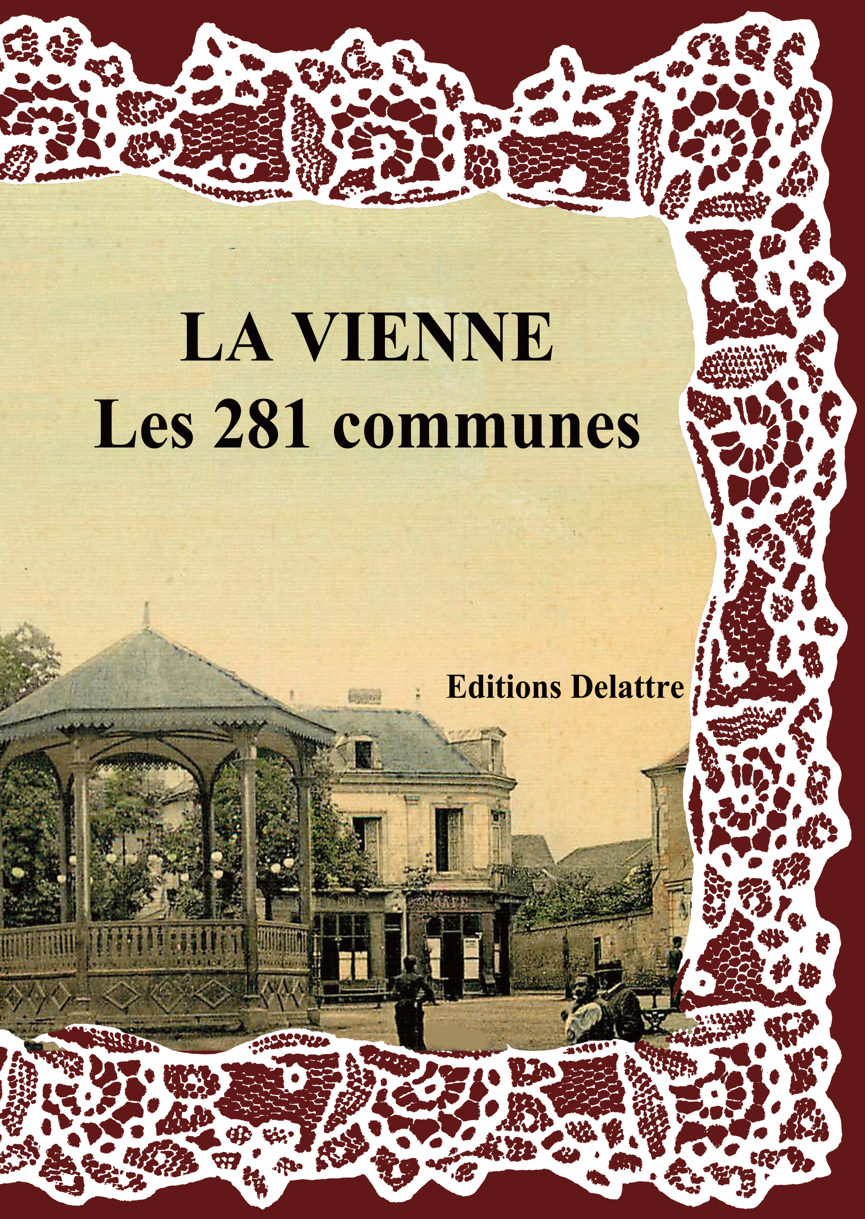 La Vienne, les 281 communes