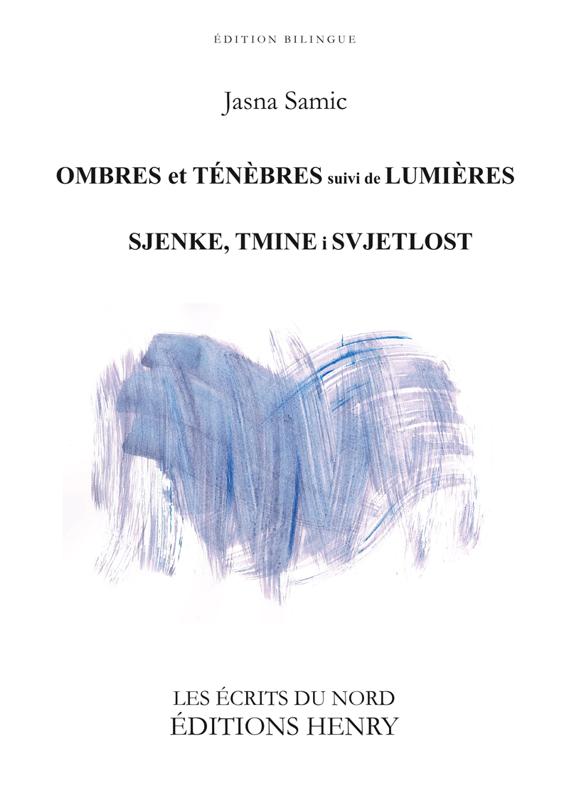 Ombres et ténèbres suivi de lumières