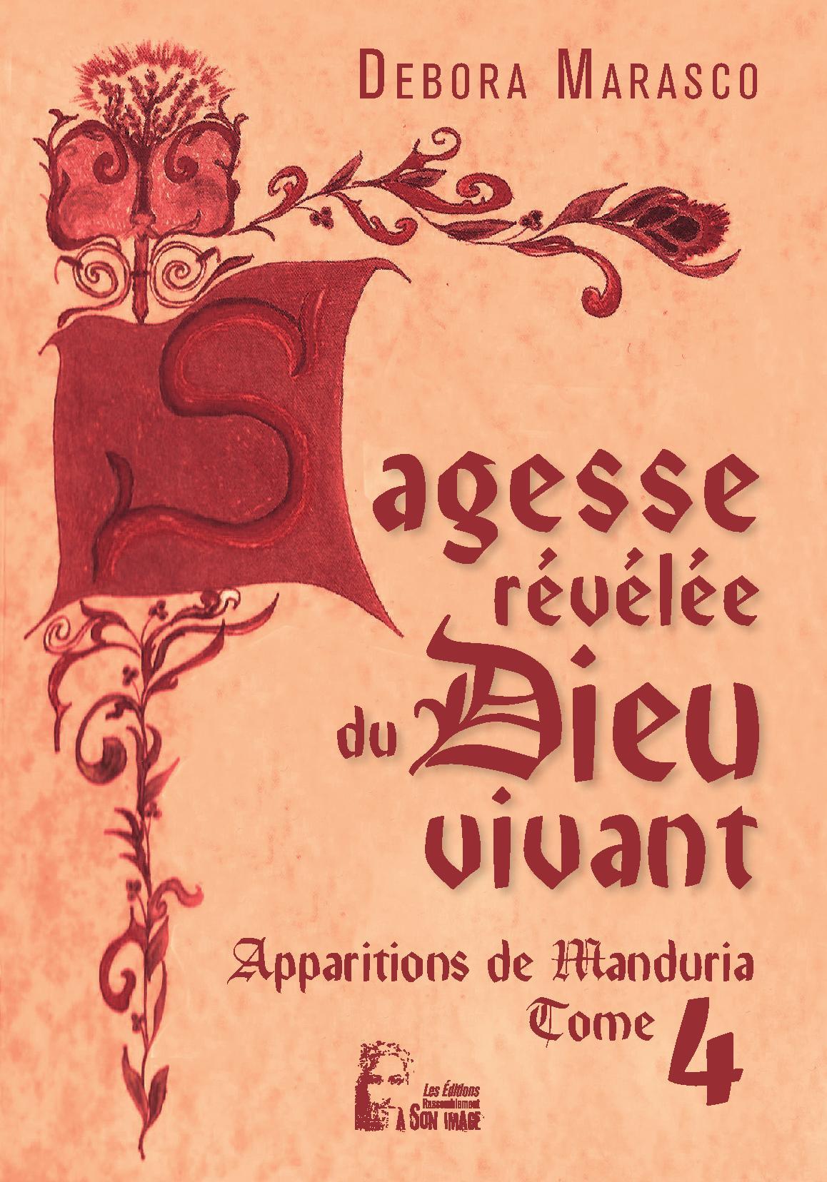 Sagesse révélée du Dieu vivant - Apparitions de Manduria tome 4 -  L5024