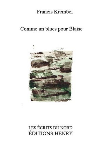 Comme un blues pour Blaise