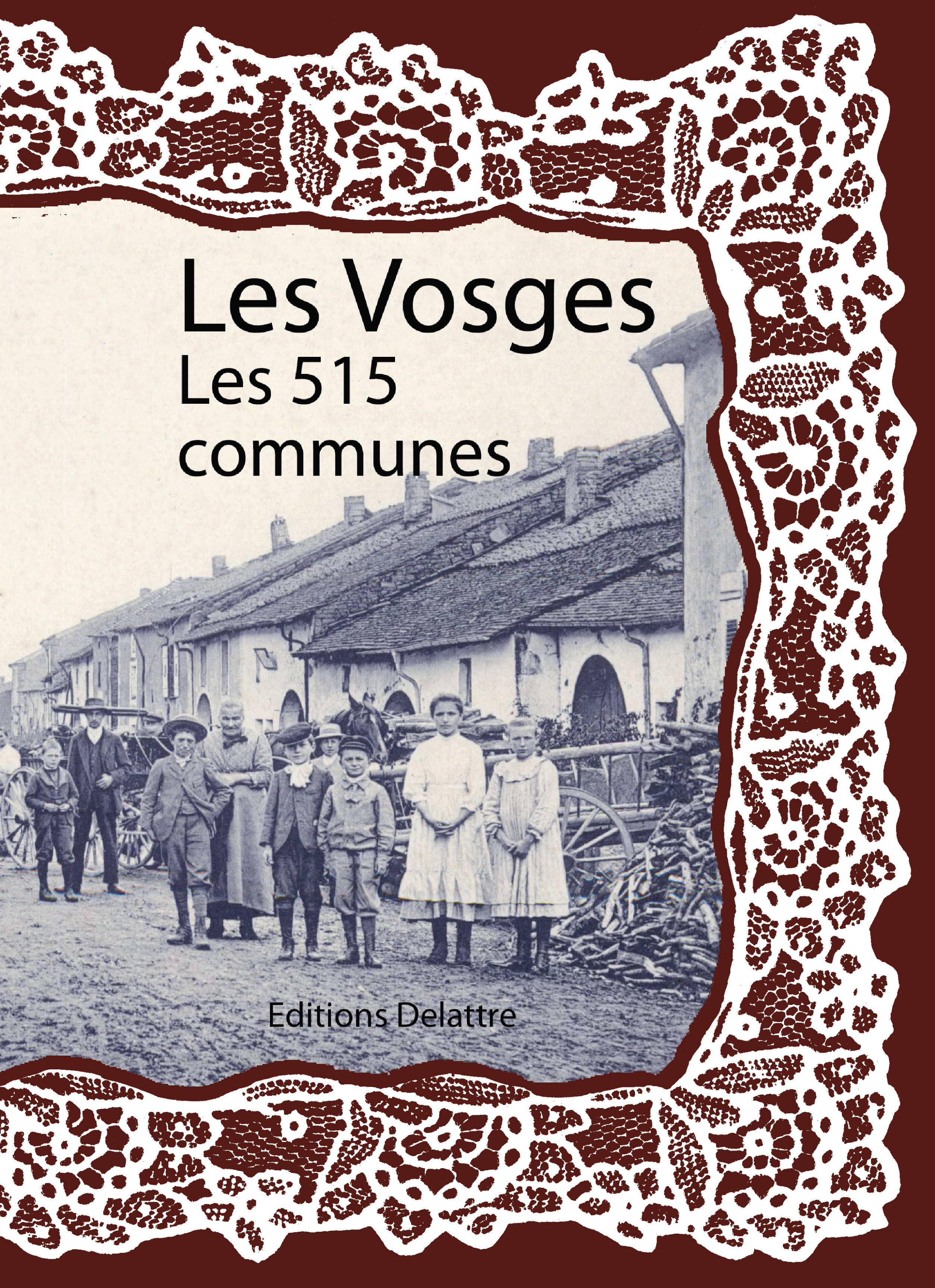LES VOSGES LES 515 COMMUNES