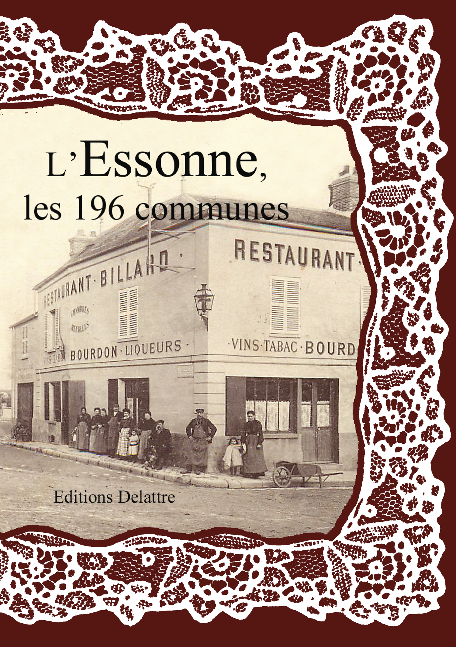 L'Essonne, les 196 communes