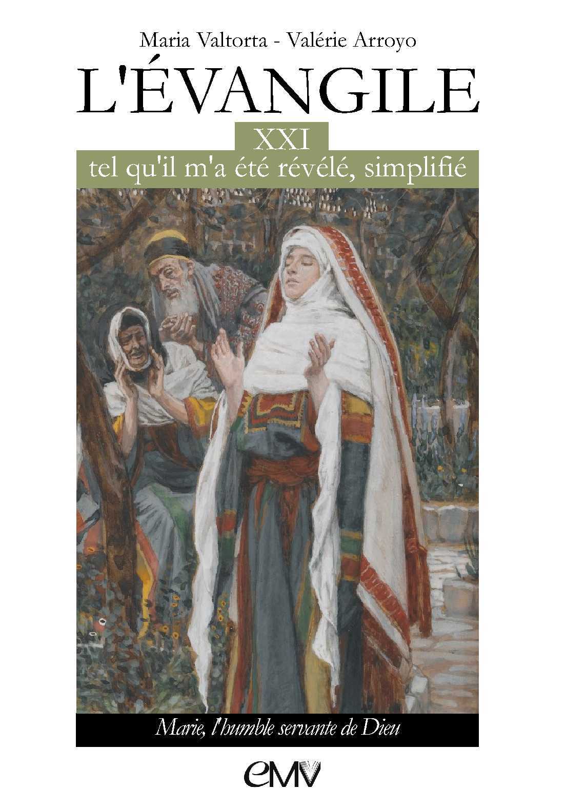 L'évangile tel qu'il m'a été révélé simplifié - tome 21- Marie, l'humble servante de Dieu L321