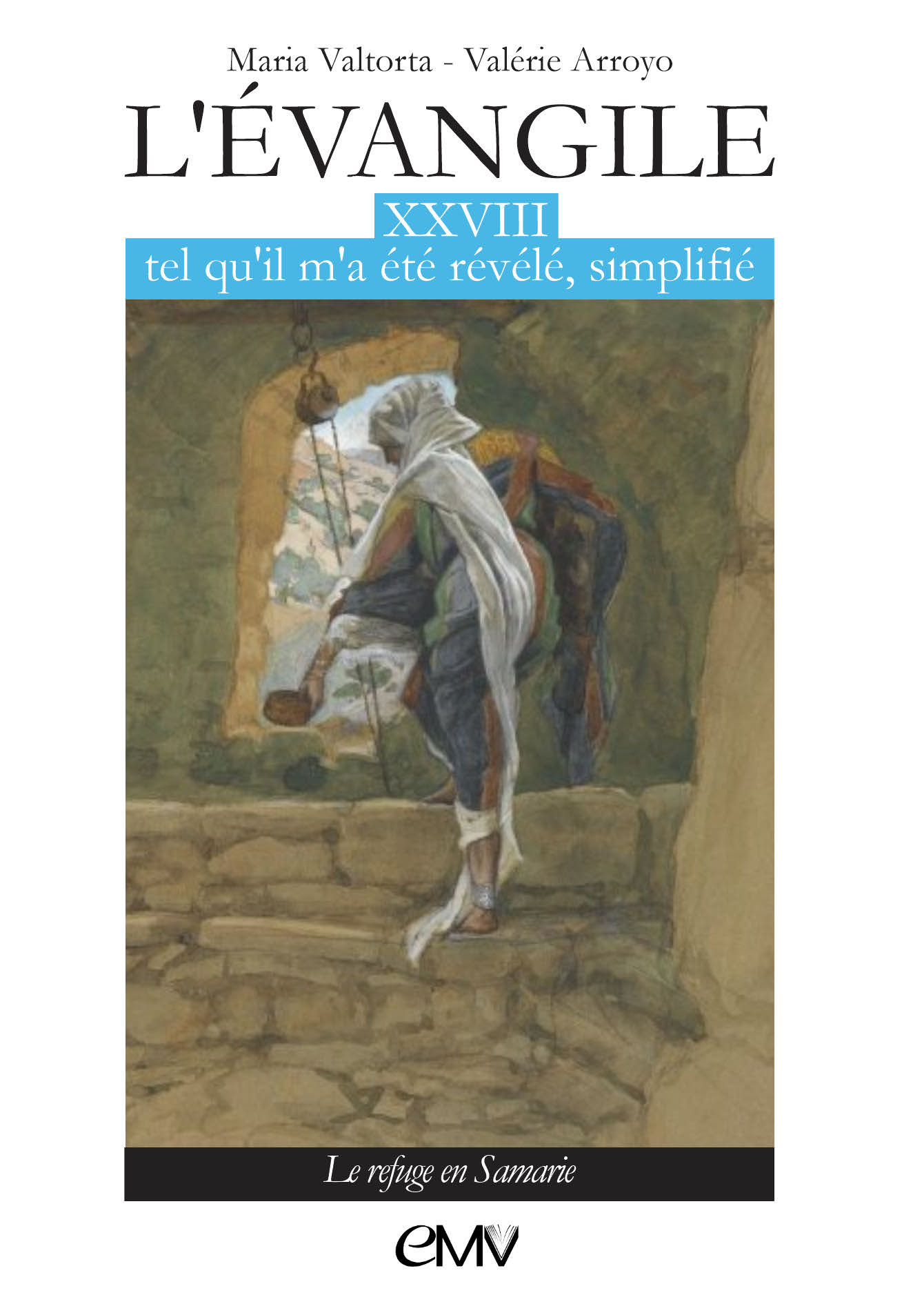 L'Évangile tel qu'il m'a été révélé, simplifié - T28 - L328