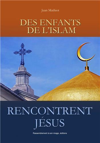 Des enfants de l'islam rencontrent Jésus - L123