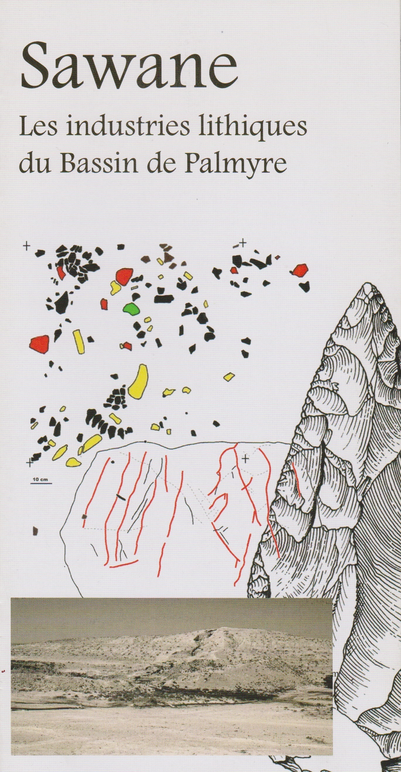 Sawane - Les industries lithiques du Bassin de Palmyre