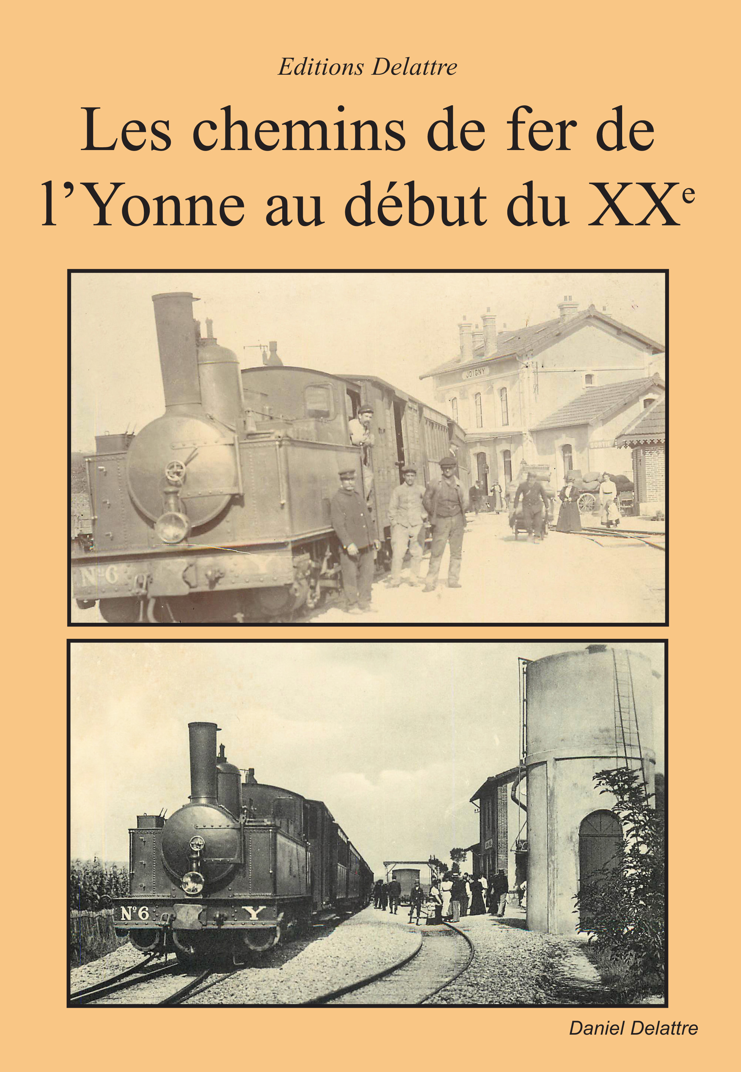 LES CHEMINS DE FER DE L'YONNE AU DEBUT DU XXEME