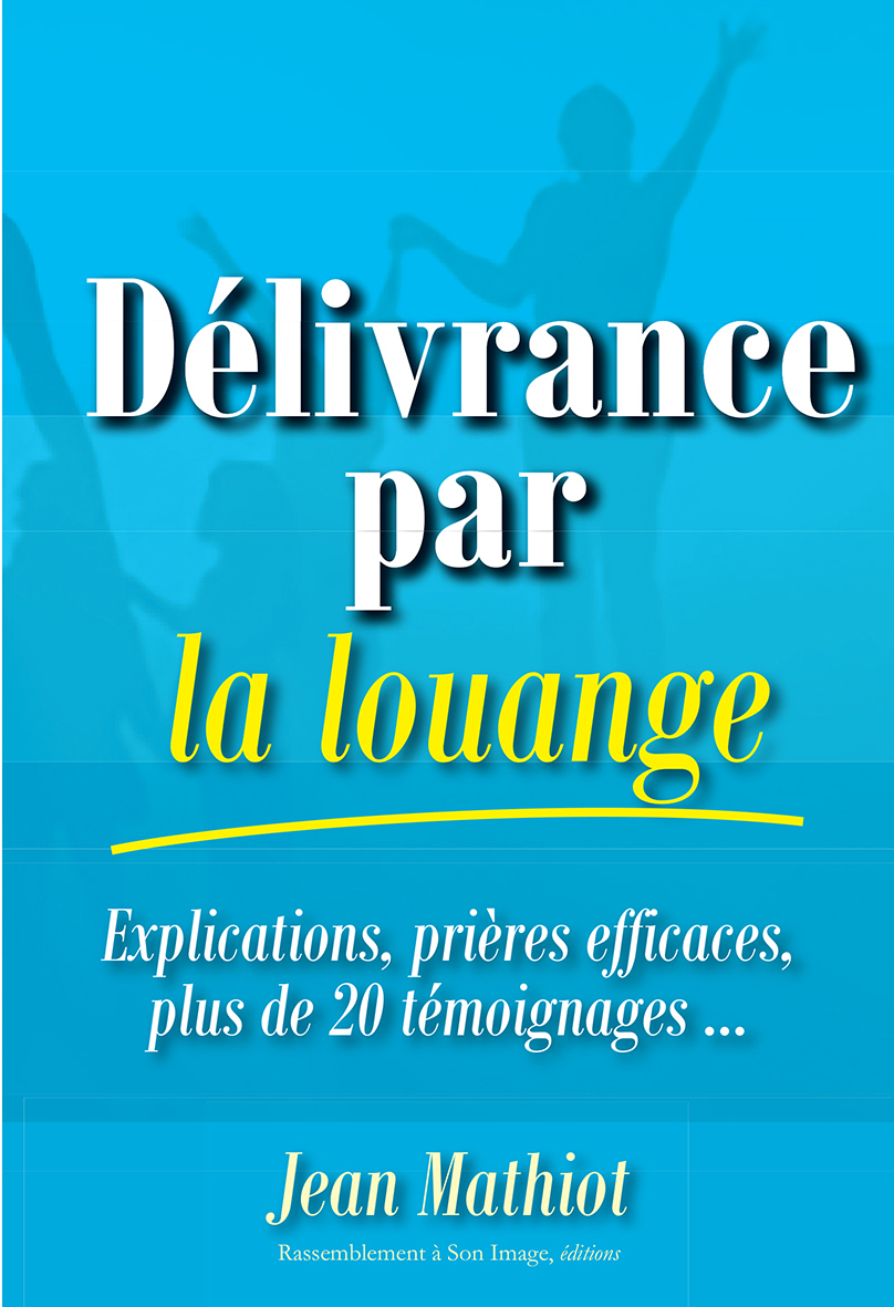 Délivrance par la louange - L425