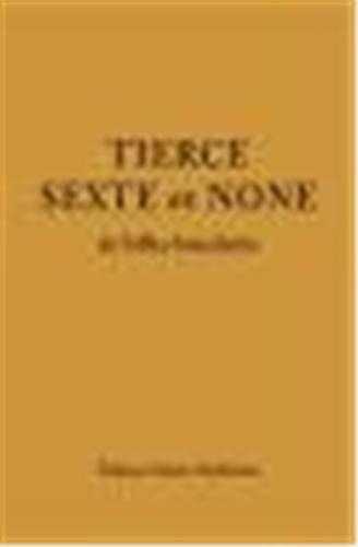 Tierce, Sexte et None de l’office bénédictin