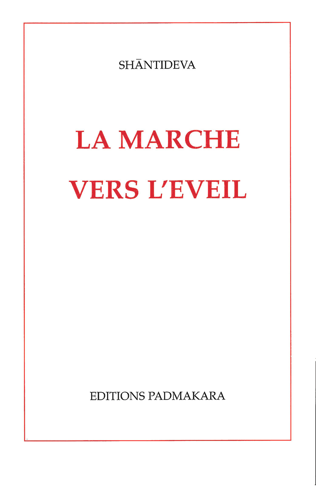 LA MARCHE VERS L EVEIL