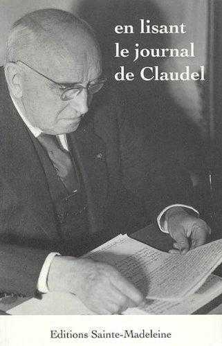 En lisant le Journal de Claudel