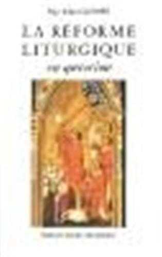 La réforme liturgique en question