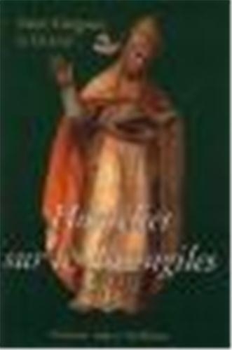 Homélies sur les Evangiles