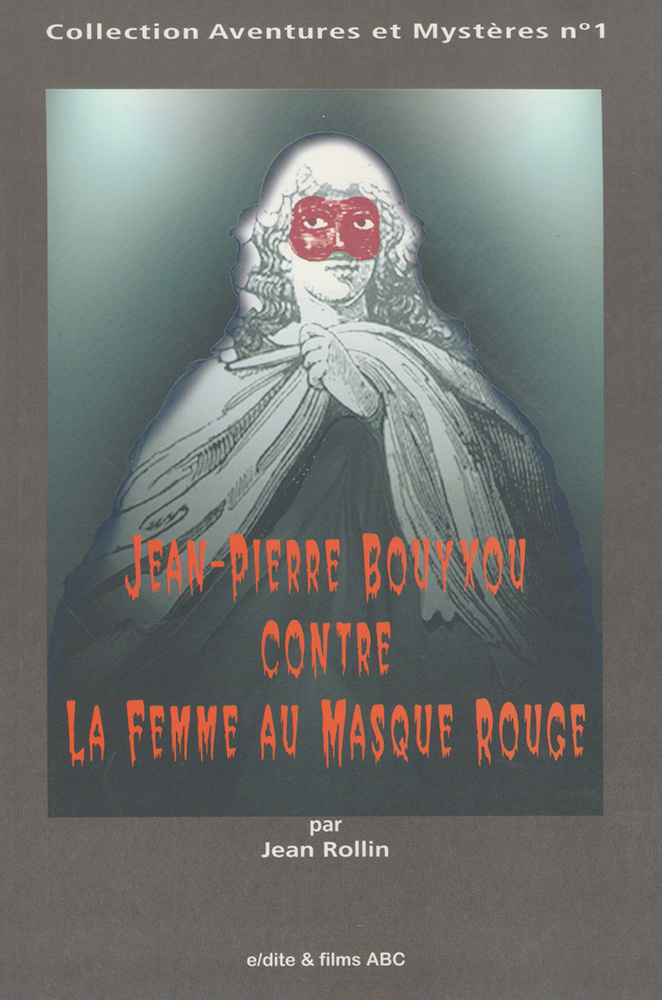 Jean Pierre Bouyxou contre La femme au Masque rouge