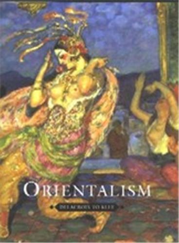 Orientalism Delacroix to Klee (Paperback) /anglais