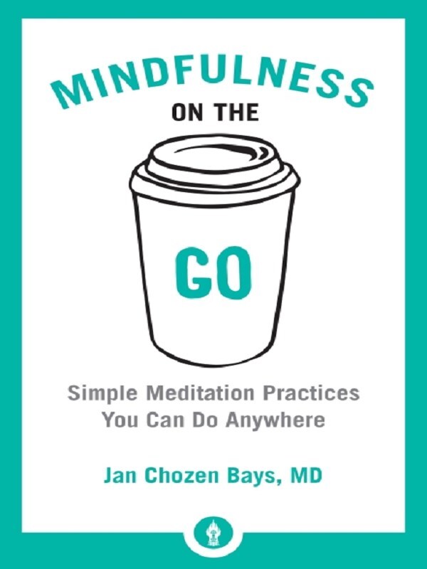 Mindfulness on the Go
