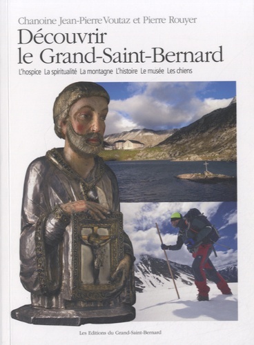 decouvrir le grand saint bernard