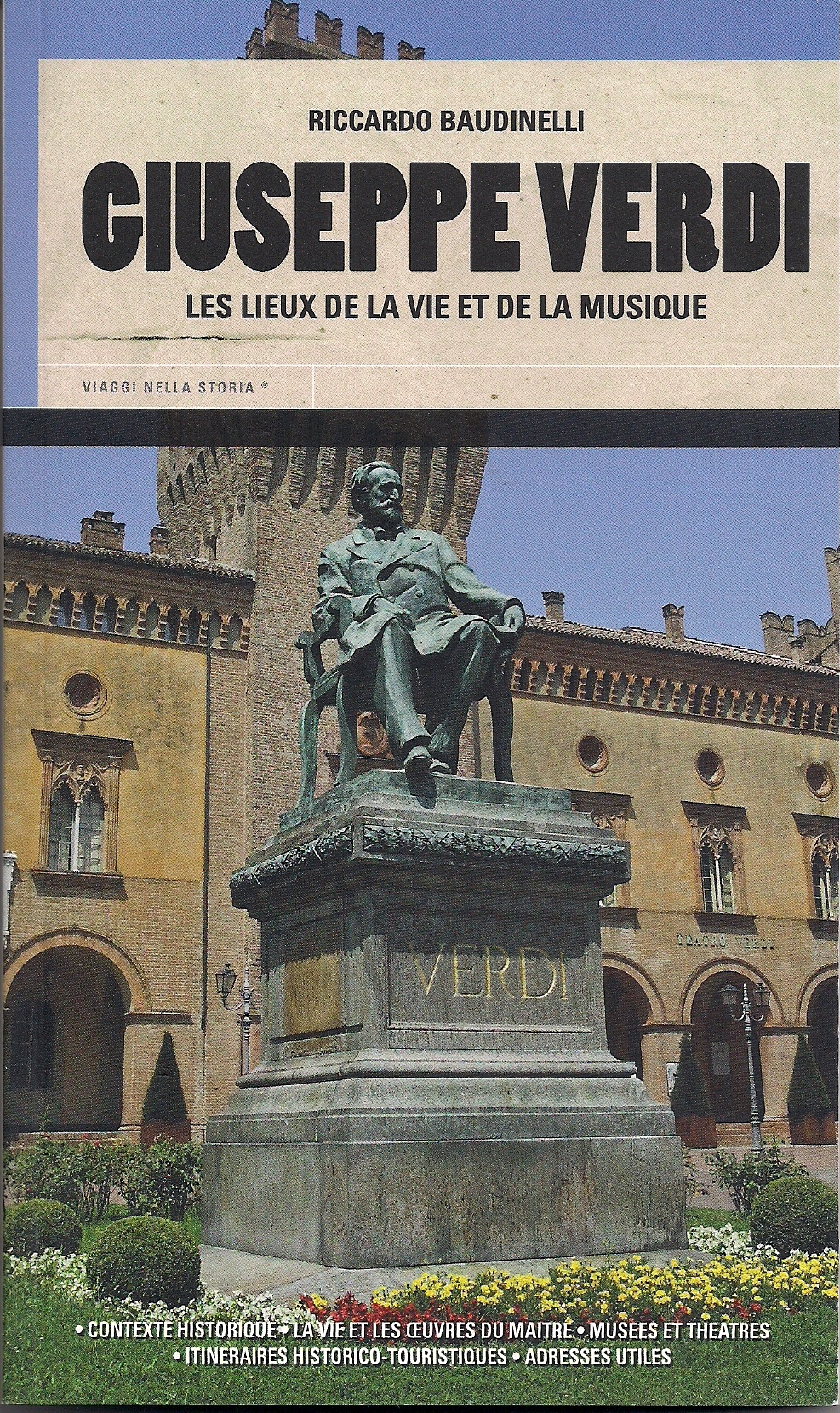 GIUSEPPE VERDI - Les lieux de la vie et de la musique