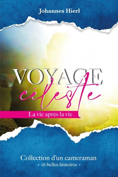 Le voyage céleste