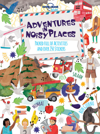 Adventures in Noisy Places 1ed -anglais-