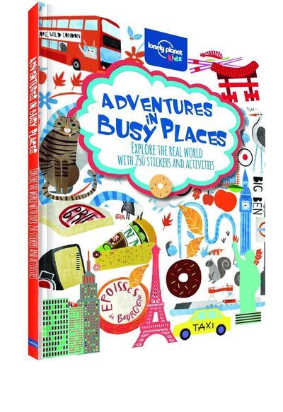 Adventures in Busy Places 1ed -Anglais- Activities and Stickers - Lonely Planet Kids