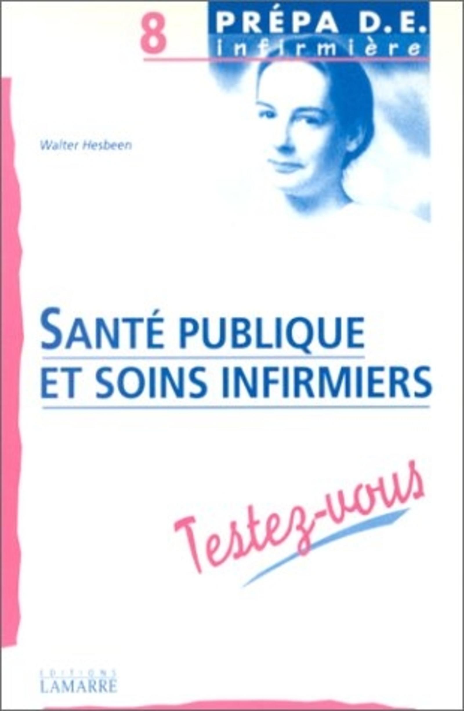 SANTE PUBLIQUE ET SOINS INFIRMIERS TESTEZ VOUS