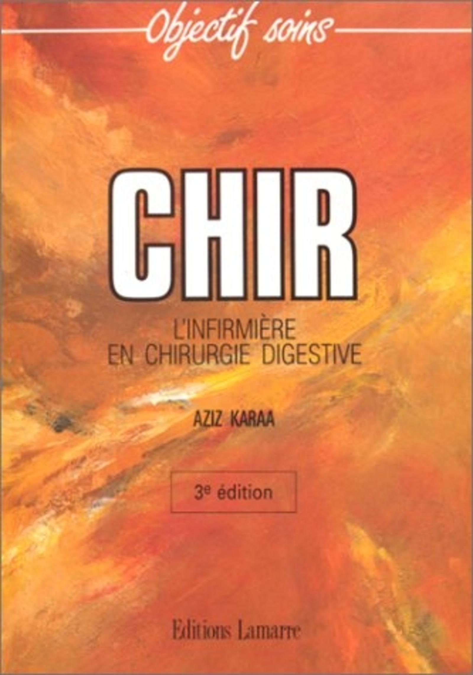 CHIR L INFIRMIERE EN CHIRURGIE 3 EME EDITION