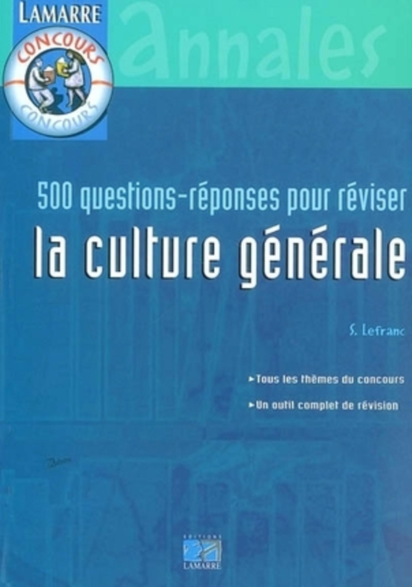 500 QUESTIONS REPONSES POUR REVISER LA CULTURE GENERALE