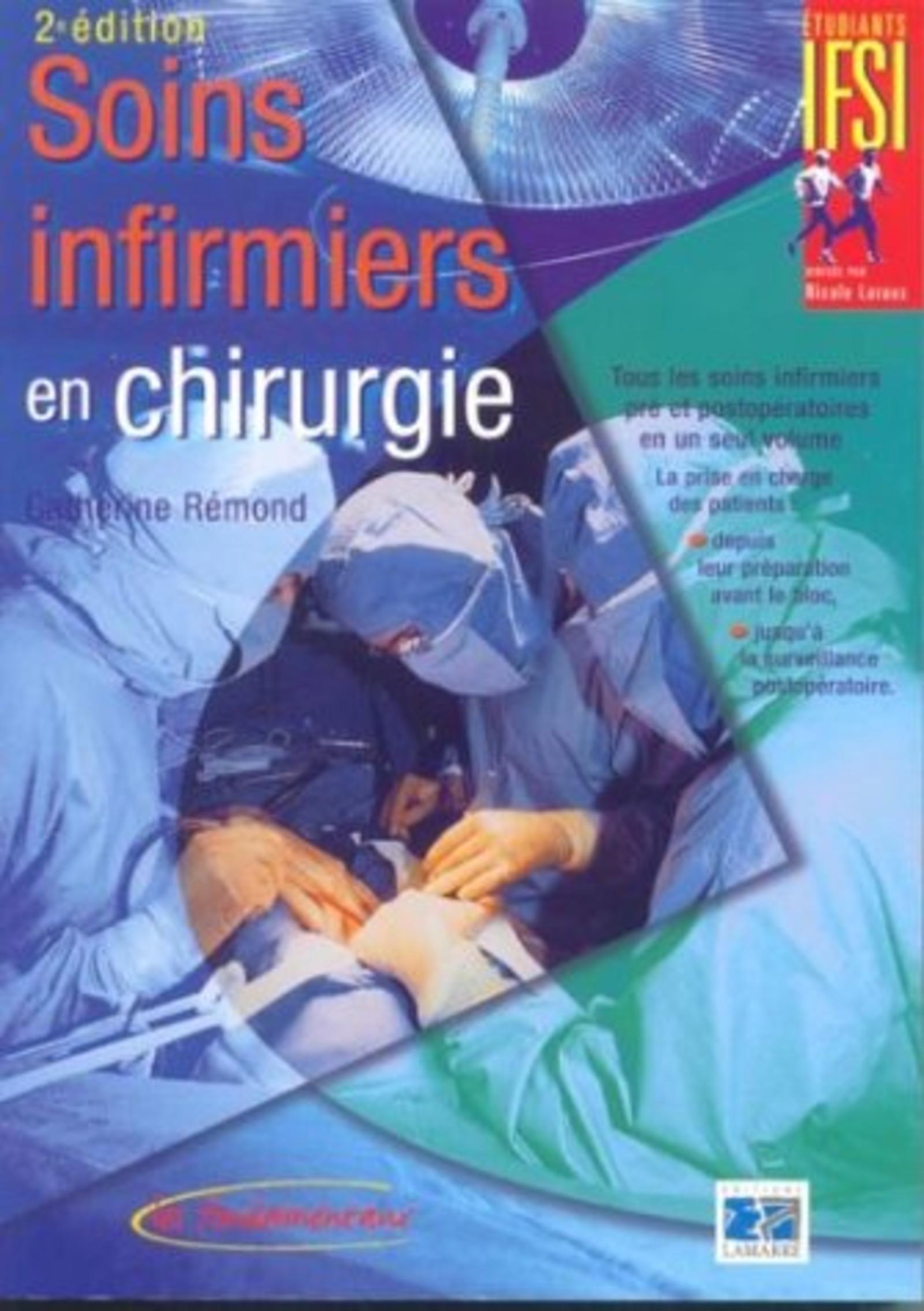 SOINS INFIRMIERS EN CHIRURGIE 2EME EDITION