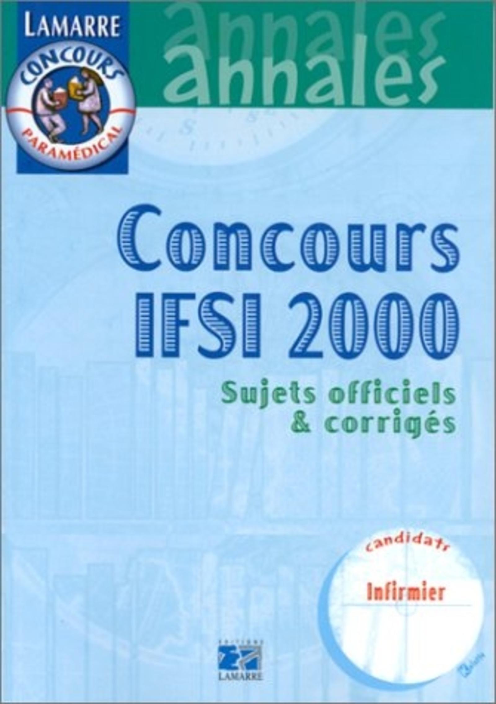CONCOURS IFSI 1999/2000 - SUJETS OFFICIELS CORRIGES