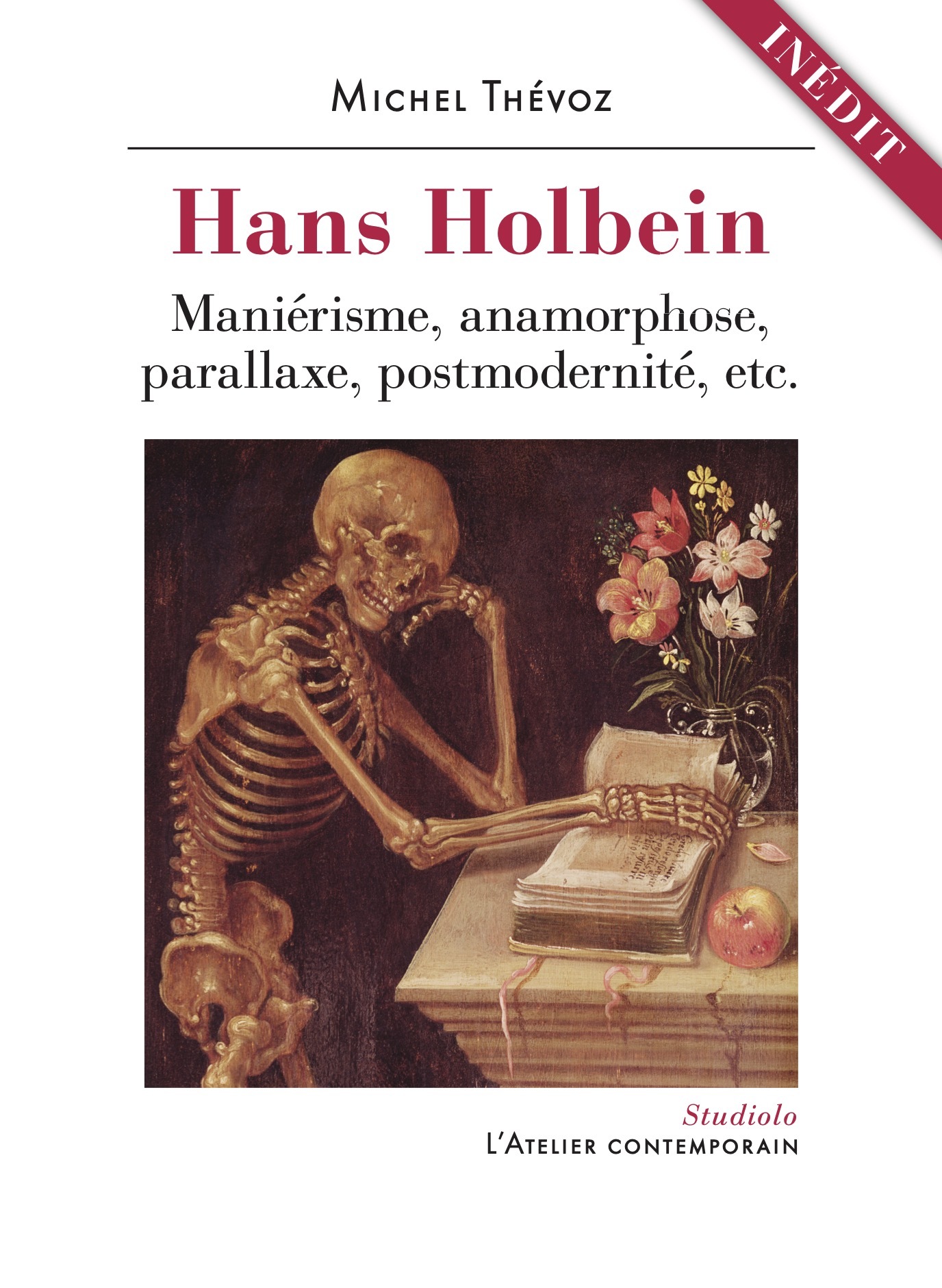 Hans Holbein. Maniérisme, anamorphose, parallaxe, postmodernité, etc.