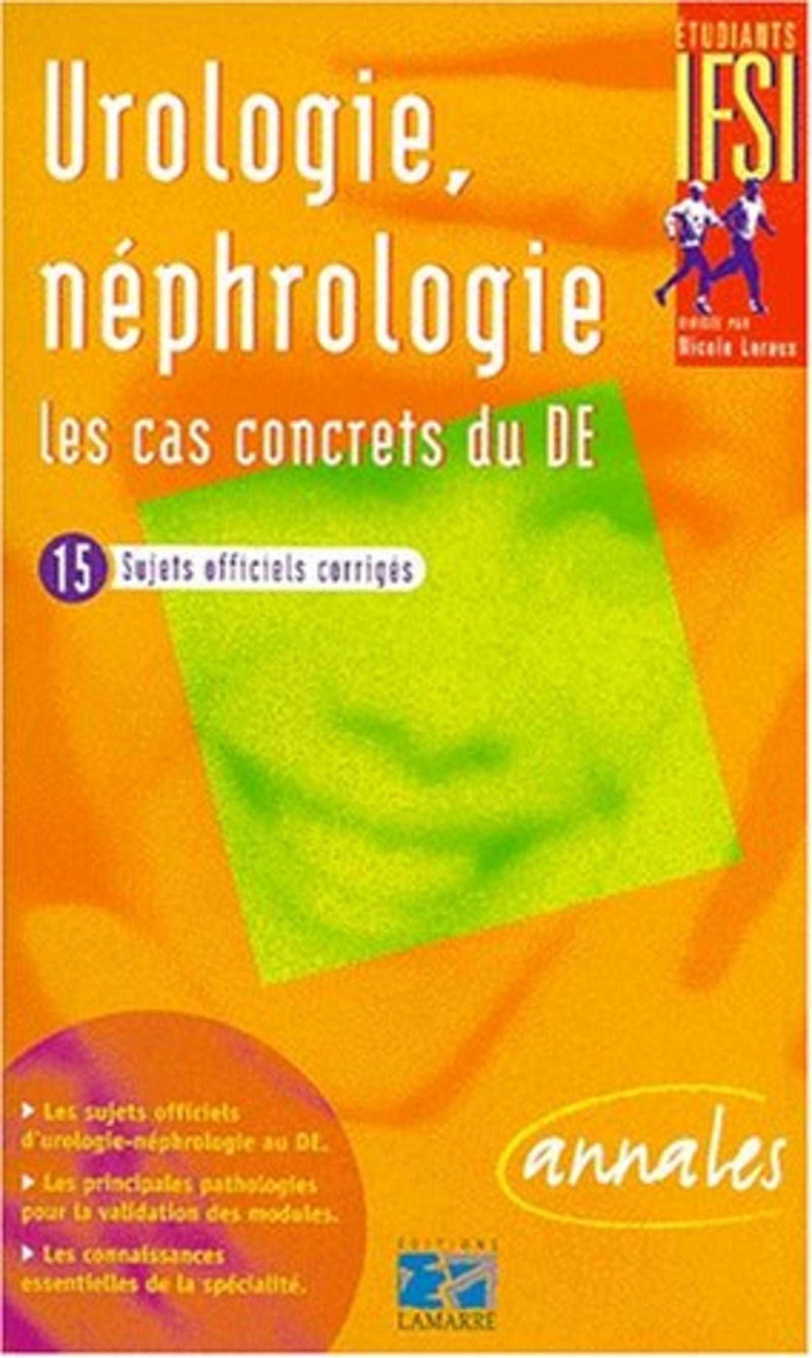 UROLOGIE NEPHROLOGIE LES CAS CONCRETS DU D.E.