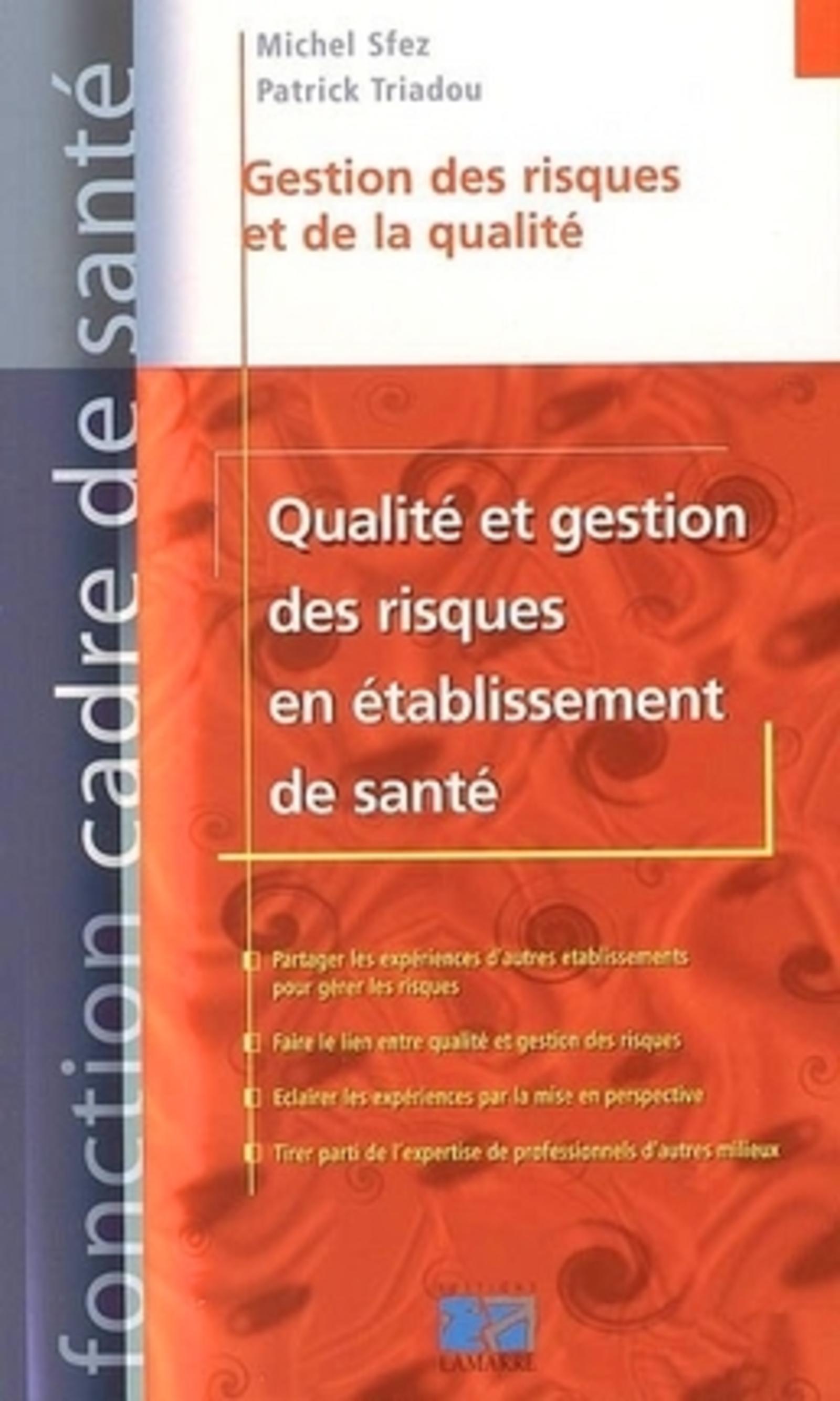 GESTION DES RISQUES ET DE LA QUALITE EN ETABLISSEMENT DE SANTE