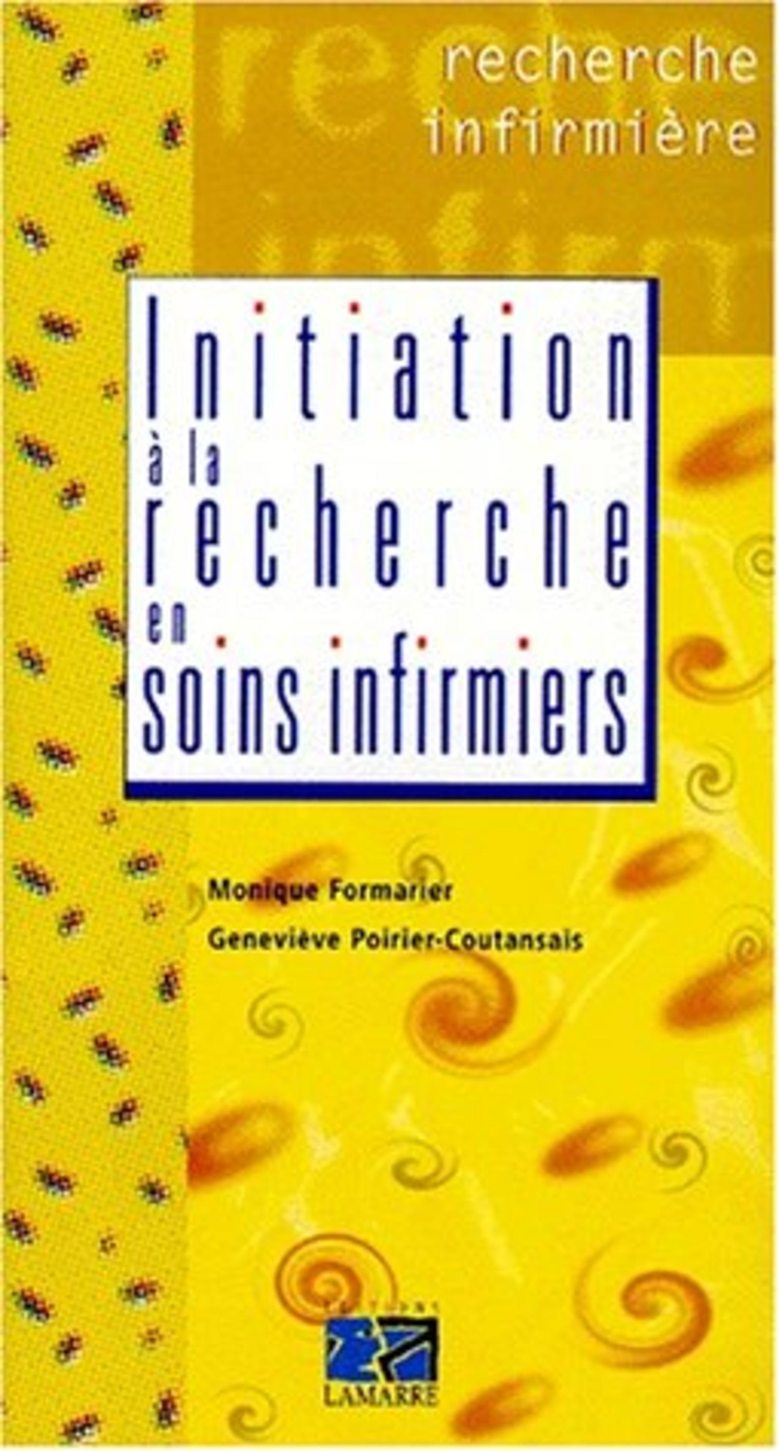 INITIATION A LA RECHERCHE EN SOINS INFIRMIERS NOUVELLE EDITION