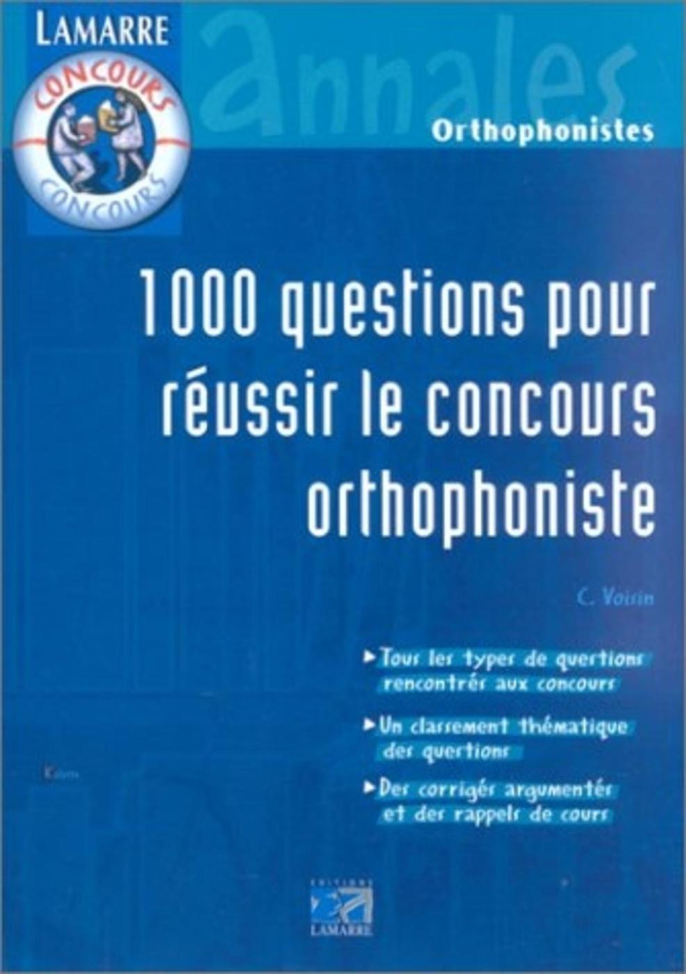 1000 QUESTIONS POUR REUSSIR LE CONCOURS ORTHOPHONISTE