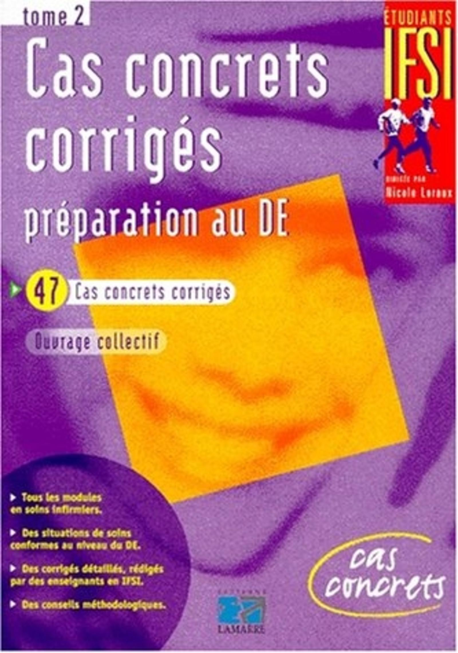 LES CAS CONCRETS CORRIGES PREPARATION AU DE. 47 CAS CONGRETS CORRIGES