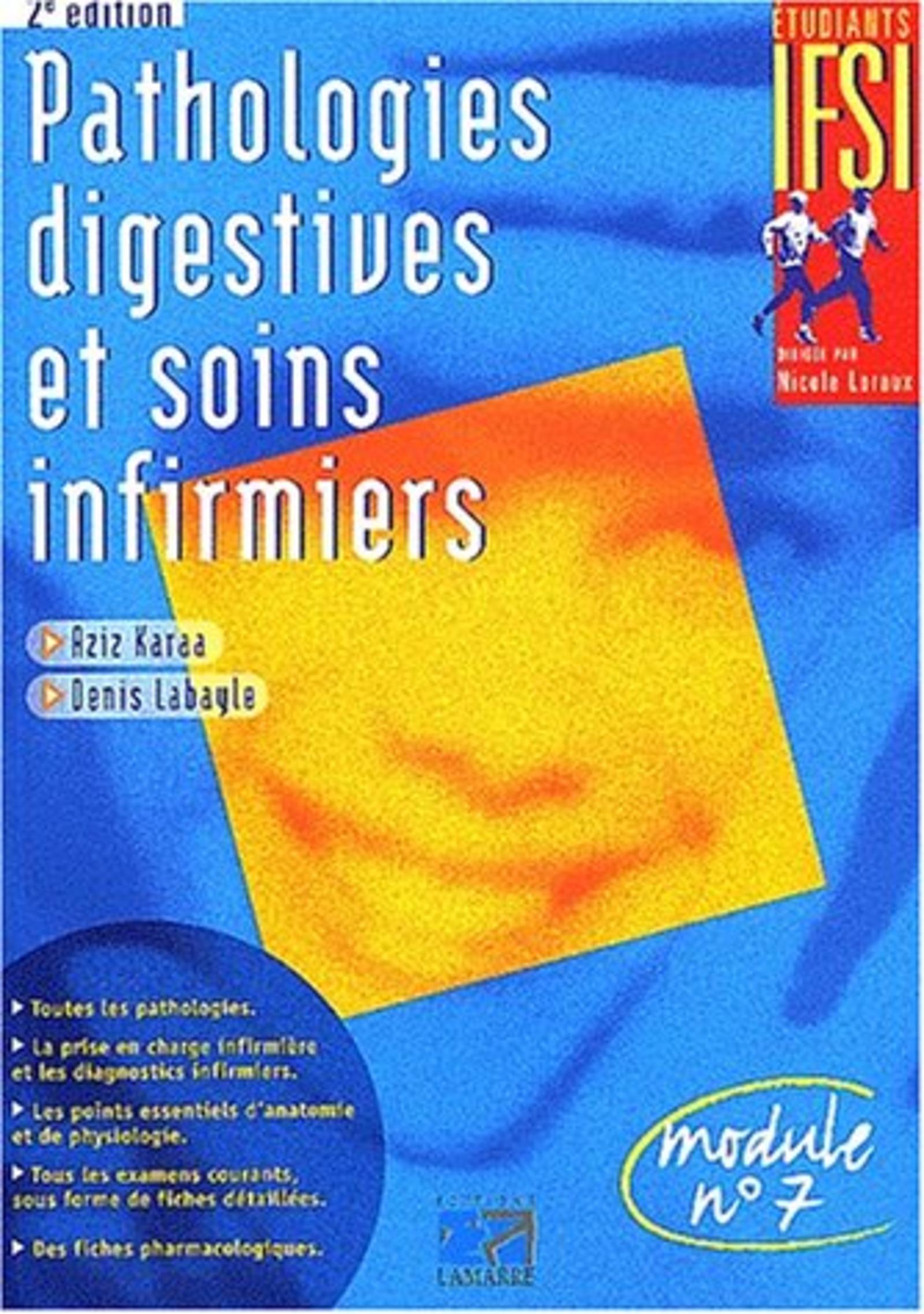 PATHOLOGIES DIGESTIVES ET SOINS INFIRMIERS - 2EME EDITION