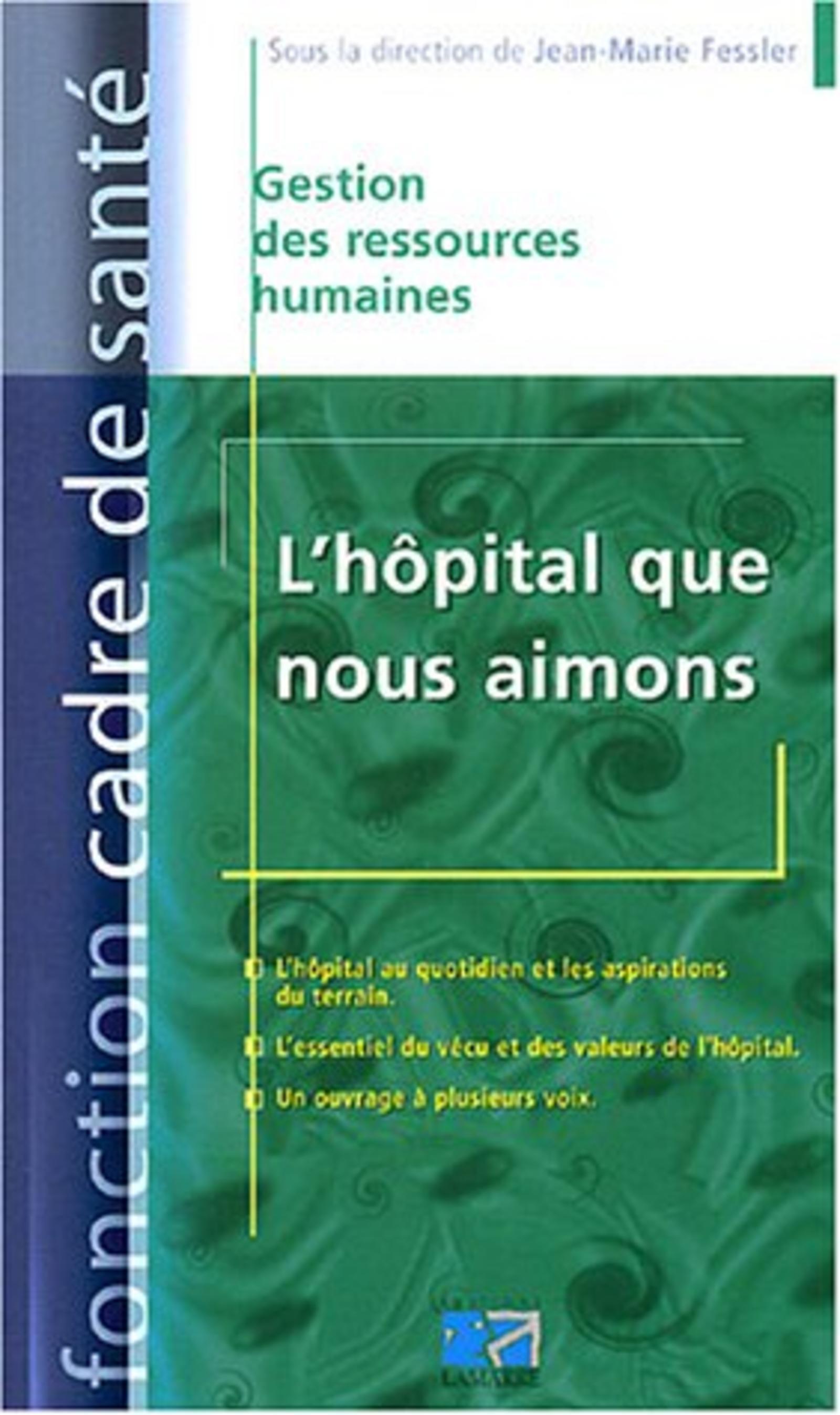 L HOPITAL QUE NOUS AIMONS