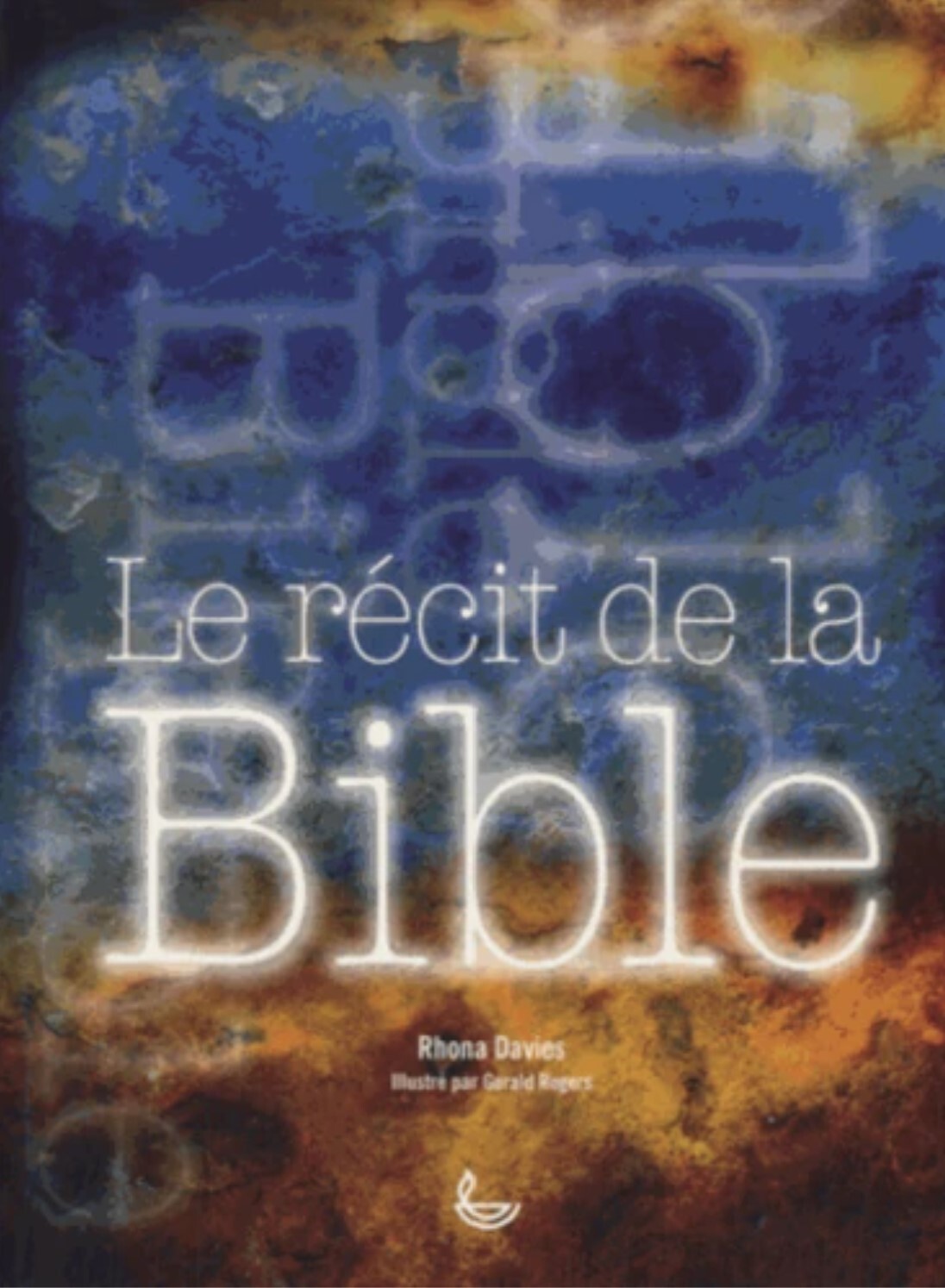 Le récit de la Bible