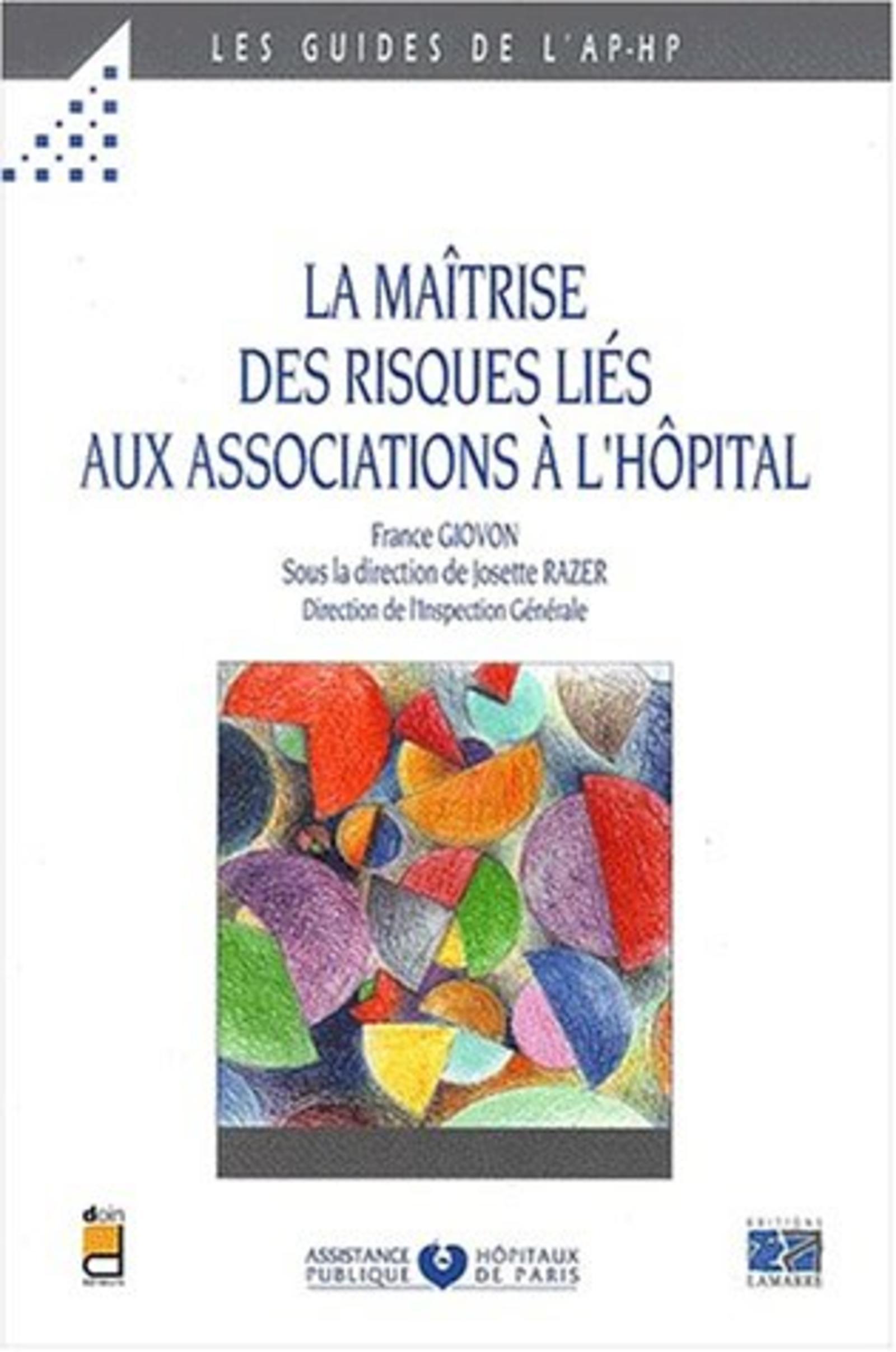 MAITRISE DES RISQUES LIES AUX ASSOCIATIONS A L HOPITAL