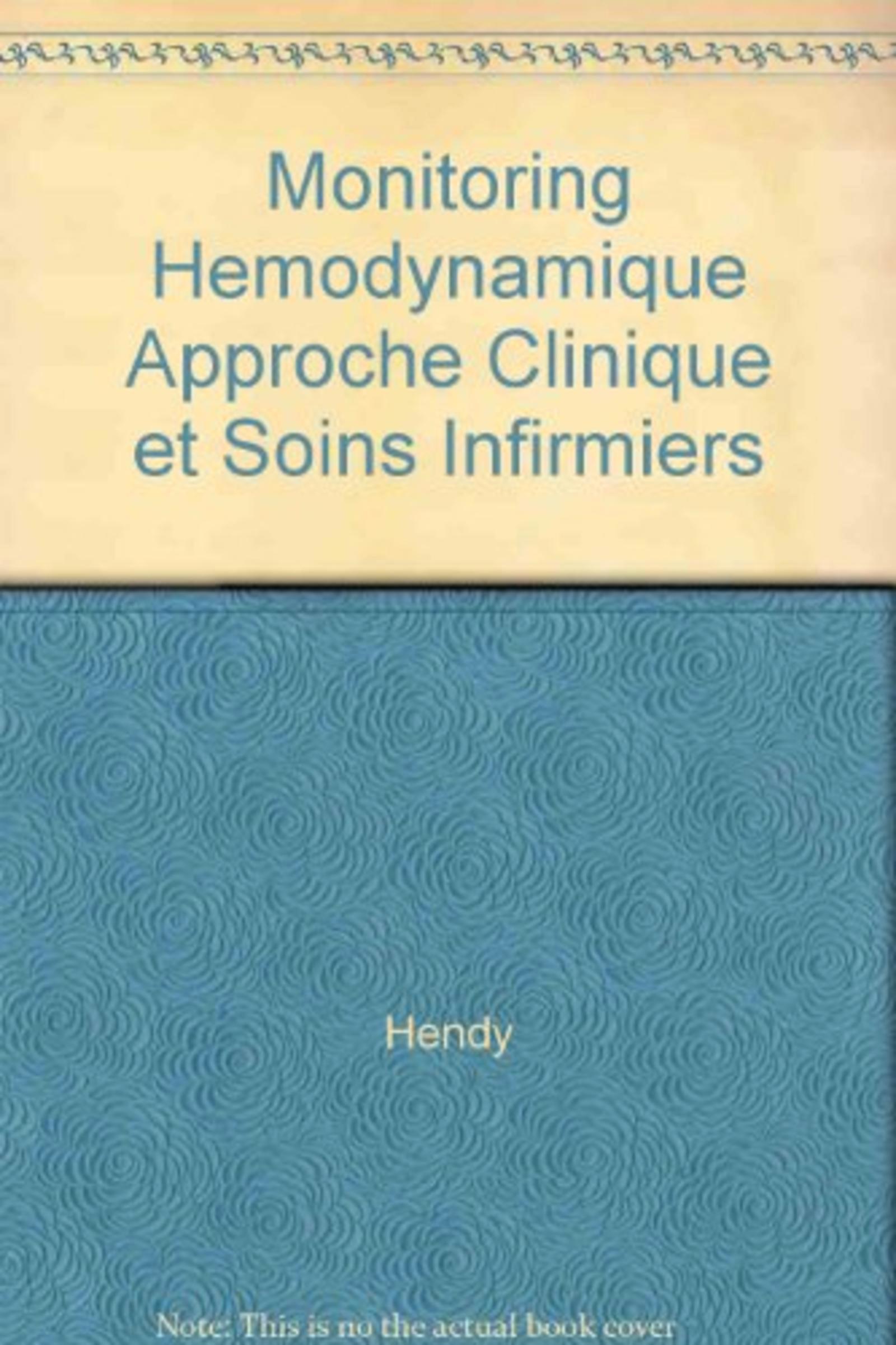 MONITORING HEMODYNAMIQUE APPROCHE CLINIQUE ET SOINS INFIRMIERS