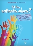 ET LES ENFANTS ALORS ?