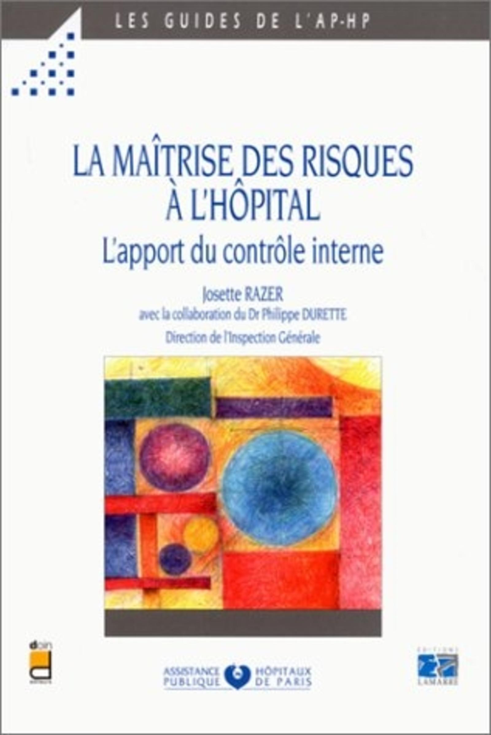 LA MAITRISE DES RISQUES A L HOPITAL