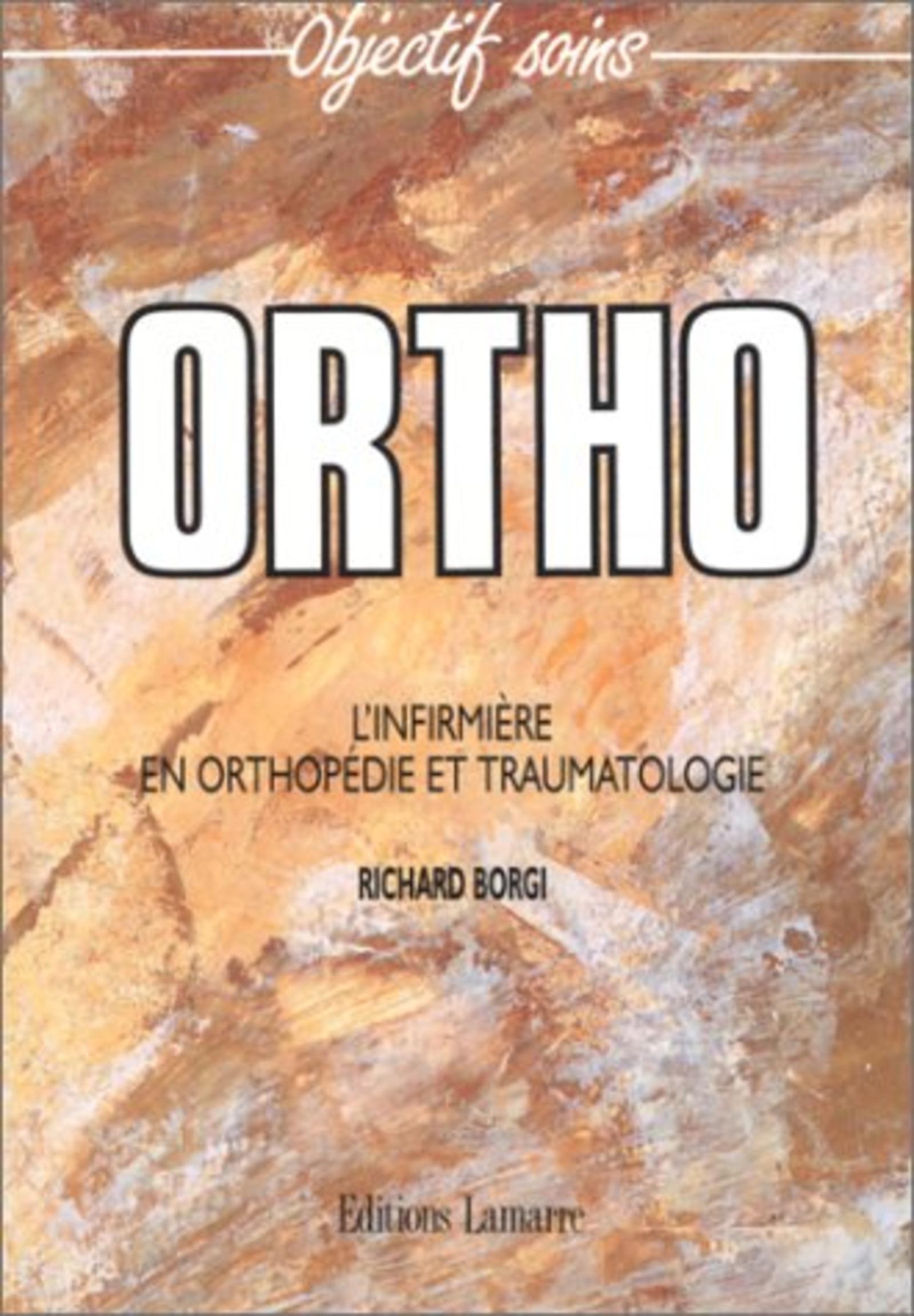 OTTHO L'INFIRMIERE EN OTRHOPEDIE ET TRAUMATOLOGIE