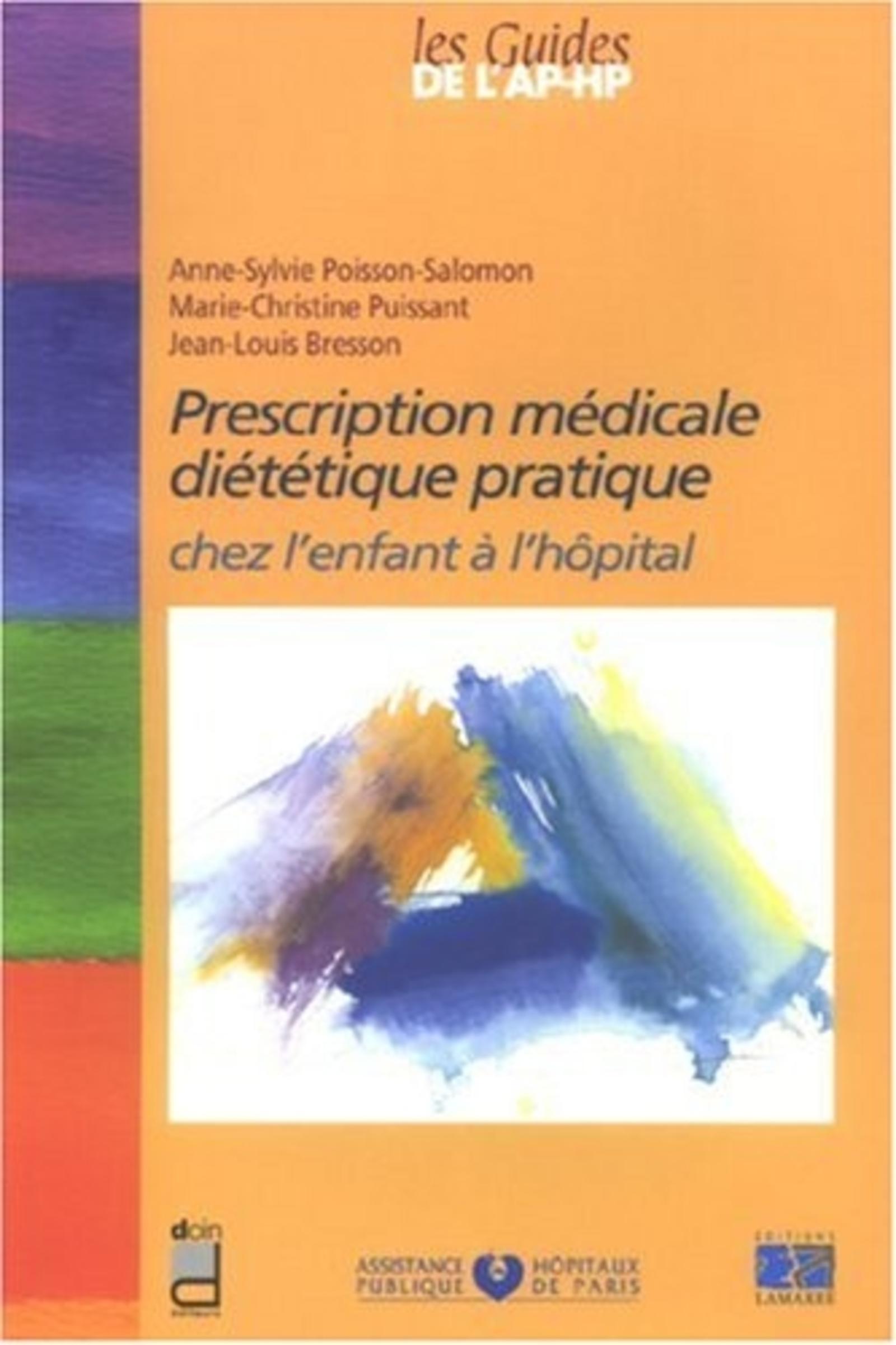 PRESCRIPTION MEDICALE DIETETIQUE PRATIQUE CHEZ L ENFANT A L HOPITAL