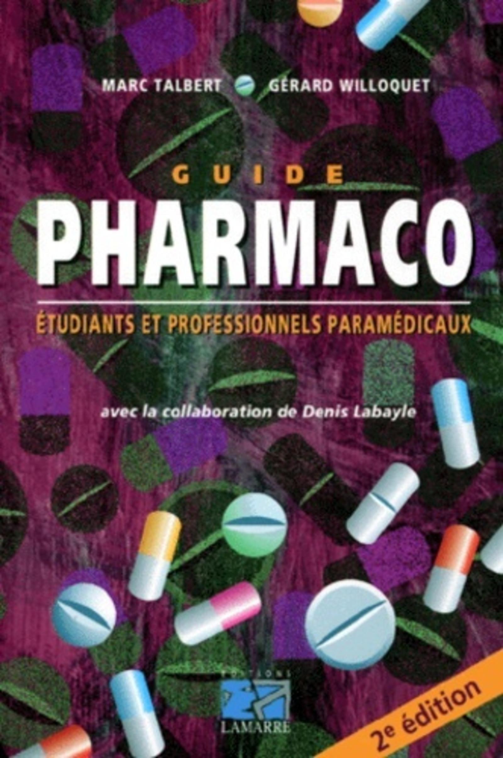 GUIDE PHARMACO ETUDIANTS ET PROFESSIONNELS   PARAMEDICAUX 2ED VERSION INFIRMIERES