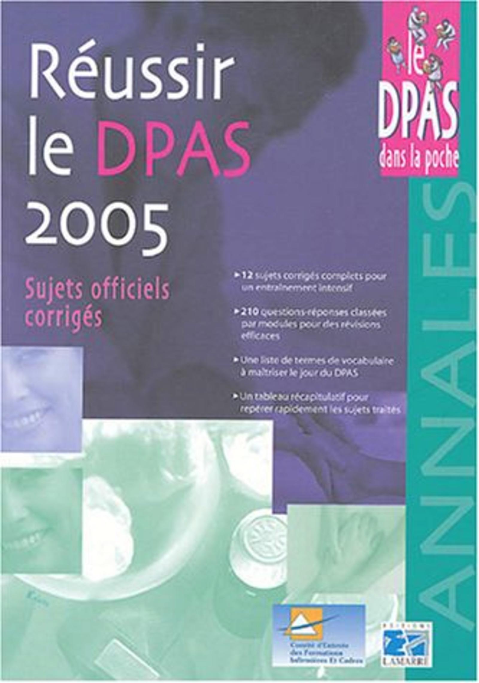 REUSSIR LE DPAS 2005 SUJETS OFFICIELS CORRIGES