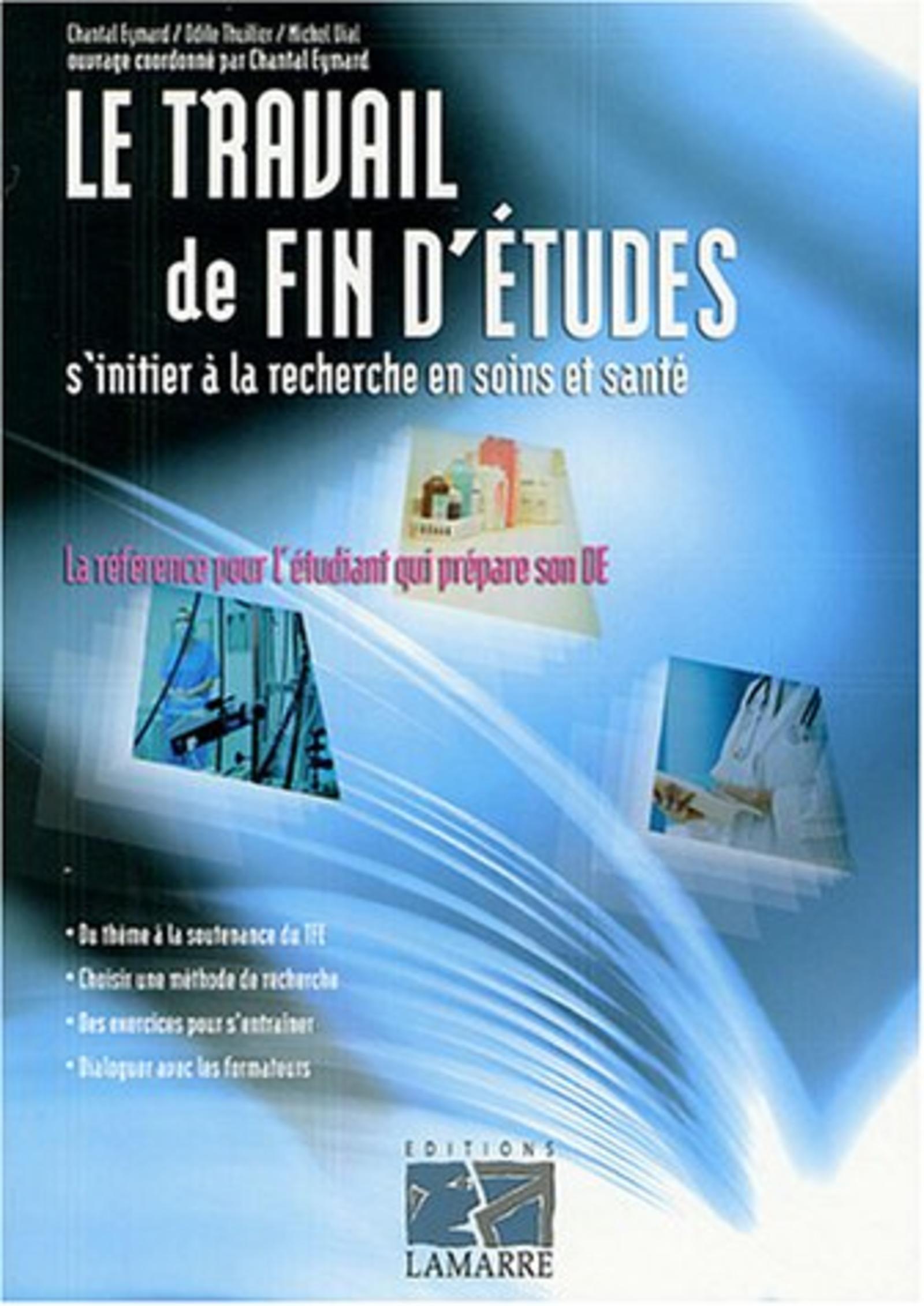 TRAVAIL DE FIN D ETUDES S INITIER A LA RECHERCHE EN SOINS ET SANTE