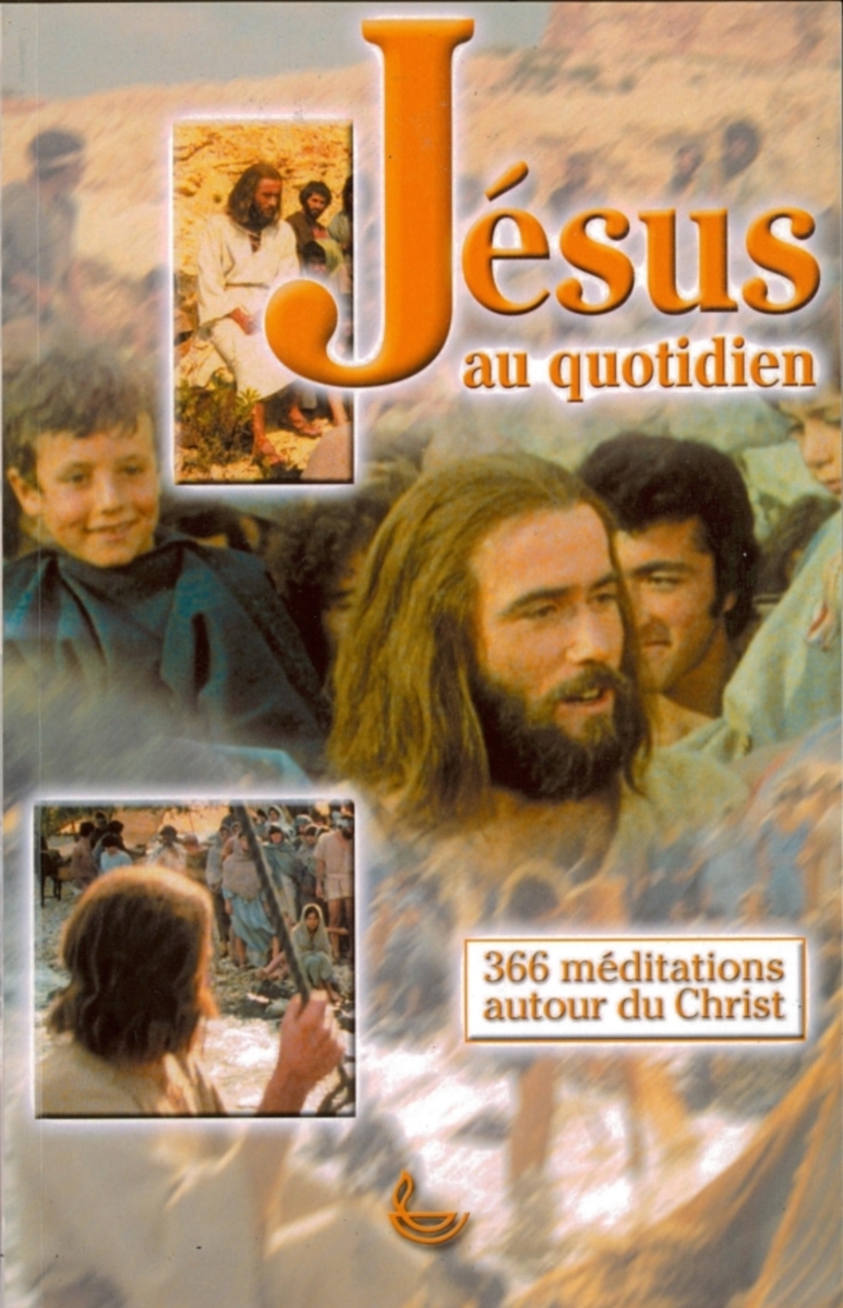 Jésus au quotidien
