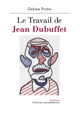 Le travail de Jean Dubuffet
